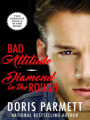 cover image of Bad Attitude & Diamond In the Rough